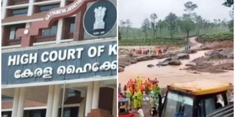 വയനാട് ദുരന്തം: സ്വമേധയാ എടുത്ത കേസിൽ കേന്ദ്ര. സംസ്ഥാന ഏജൻസികളെ കക്ഷിചേർത്ത് ഹൈക്കോടതി