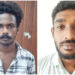 നിരന്തര കുറ്റവാളികളായ രണ്ട് യുവാക്കളെ കാപ്പാ നിയമപ്രകാരം ജില്ലയിൽ നിന്നും നാടുകടത്തി